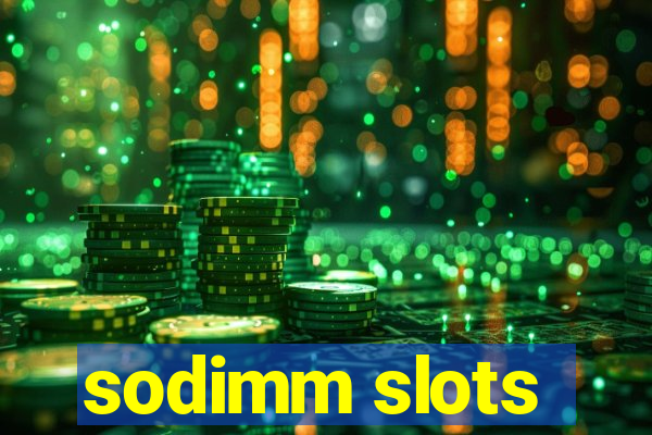 sodimm slots